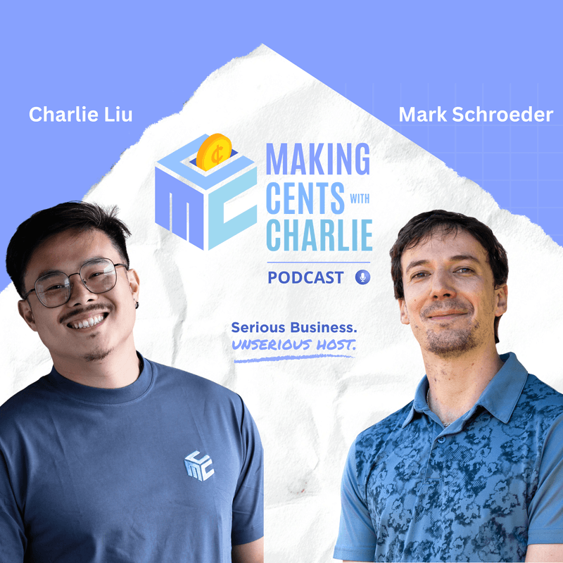 Making Cents with Charlie artwork, episode 7, with Mark Schroeder